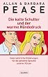 Die kalte Schulter und der warme H�ndedruck: Ganz nat�rliche Erkl�rungen f�r die geheime Sprache unseres K�rpers: Ganz nat�rliche Erkl�rungen f�r die geheime Sprache unserer K�rper