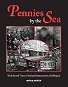 Pennies by the Sea: The Life and Times of Joyland Amusements, Bridlington