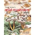 Peter Jordan's Wild Mushroom Bible