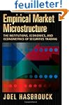 Empirical Market Microstructure: The...