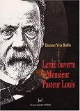 Lettre ouverte � Monsieur Pasteur Louis