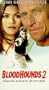 Bloodhounds 2 [VHS]