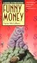 Funny Money (Haskell Blevins Mysteries)