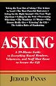 Asking: A 59-Minute Guide to Everything Board Members, Volunteers, and Staff Must Know to Secure the Gift