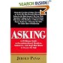 Asking: A 59-Minute Guide to Everything Board Members, Volunteers, and Staff Must Know to Secure the Gift