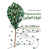 Filastrocche bislacchedi Anna Rita Rossi