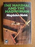 The marshal and the madwoman