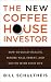The New Coffeehouse Investor