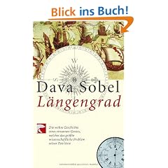 L�ngengrad: Die wahre Geschichte eines einsamen Genies, welches das gr��te wissenschaftliche Problem seiner Zeit l�ste