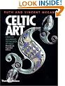 Celtic Art: From Its Beginnings to the Book of Kells