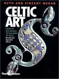 Revue Thames & Hudson  / Celtic Art: From Its Beginnings to the Book of Kells