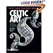 Celtic Art: From Its Beginnings to the Book of Kells