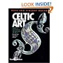 Celtic Art: From Its Beginnings to the Book of Kells