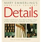 Mary Emmerling's American Country Details by  Mary Emmerling