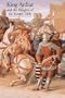 King Arthur and the Knights of the Round Table