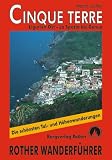  : Cinque Terre: Ligurien Ost - Genua bis La Spezia. 47 ausgew&auml;hlte Wanderungen in Liguria di Levante. Die sch&ouml;nsten Tal- und H&ouml;henwanderungen