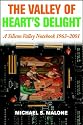 The Valley of Heart's Delight: A Silicon Valley Notebook, 1963-2001