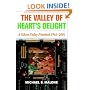 The Valley of Heart's Delight: A Silicon Valley Notebook, 1963-2001