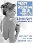 Body Sculpting Bible for Brides: Look Your Best in Your Wedding Dress