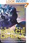 The New Space Opera