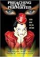 Preaching to the Perverted [DVD] [1997] [Region 1] [US Import] [NTSC]