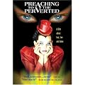 Preaching to the Perverted