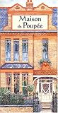 La maison de poup�e (petit format)