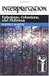 Ephesians, Colossians, and Philemon (Interpretation, a Bible Commentary for Teaching and Preaching)