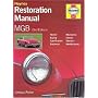 MGB Restoration Manual (Haynes Restoration Manuals)