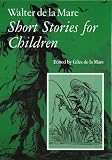 Walter de la Mare, Short Stories for Children: v. 3