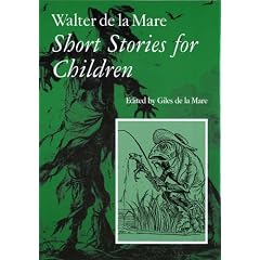Walter de la Mare, Short Stories for Children: v. 3
