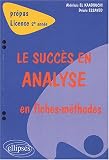 Le succ�s en analyse en fiches-m�thodes : 2e ann�e