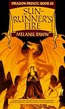 Sunrunner's Fire (Dragon Prince, Book 3) Image of Sunrunner's Fire (Dragon Prince, Book 3)