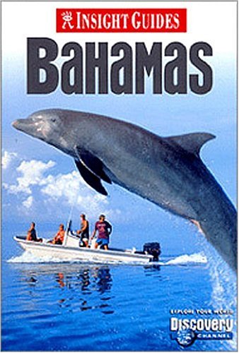 City Travel Guides Discounted  Books : Insight Guide Bahamas (Insight Guides Bahamas)