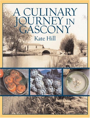 Picture of A Culinary Journey in Gascony: Recipes and Stories from My French Canal Boat (France Cuisine)