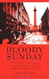 Bloody Sunday: How Michael Collins's Agents Assassinated Britain's Secret Service in Dublin on November 21, 1920