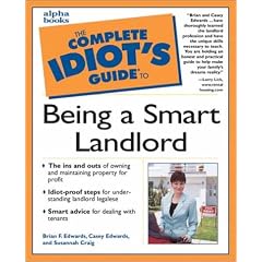 Complete Idiots Guide to Being a Smart Landlord (Complete Idiot's Guide to)