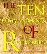 The Ten Commandments Of Relationships