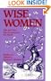 Wise Women: Folk and Fairy Tales from Around the World