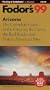 Arizona '99: The Complete Guide to the Canyon, the Cities, the Red Rocks and Native American Sites (Fodor's Gold Guides)