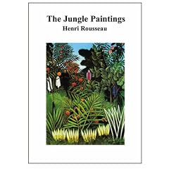 Henri Rousseau: The Jungle Paintings
