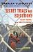 Secret Trials and Executions: Military Tribunals and the Threat to Democracy, 2nd ed. (Open Media) by Barbara Olshansky ISBN 1583226346