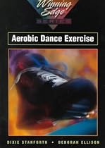 Aerobic Dance Exercise (Winning Edge)