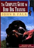 The Complete Guide to Bird Dog Training