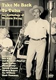  : Take Me Back To Tulsa - An anthology of Western Swing
