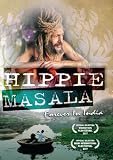 Hippie Masala: Forever In India