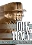 Dick Tracy: The Complete Collection