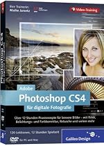 Adobe Photoshop CS4 f&uuml;r digitale Fotografie. Das Video-Training auf DVD