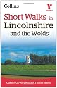 Ramblers Short Walks in Lincolnshire and the Wolds (Collins Ramblers)