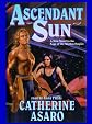 Ascendant Sun (Saga of the Skolian Empire)